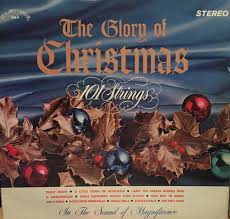 101 Strings ‎– The Glory Of Christmas – Twelves Wax