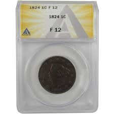 1824 Coronet Head Large Cent F 12 ANACS Copper Penny SKU:CPC0805