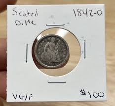 1842-O Seated Dime Better Date US COIN Silver 90 ...