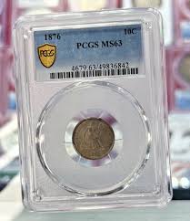 1876 PCGS MS63 10 c With Gold Shield | eBay