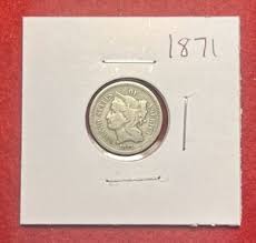 1871 Three 3 Cent Nickel Piece 3C US Antique Type Coin | eBay