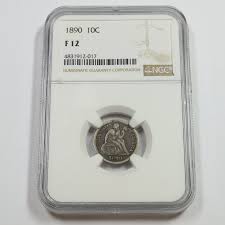 1890 P NGC F12 - Silver Seated Liberty Dime - 10c US Coin ...