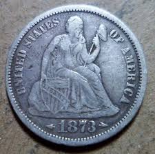 1873 Seated Liberty Dime FULL LIBERTY 10c rare old silver ...