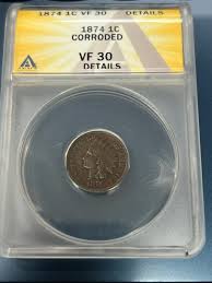 1874 Indian Head Cent Penny 1c ANACS VF30 Details Corroded ...