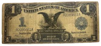 1899 $1 ONE DOLLAR “BLACK EAGLE” SILVER CERTIFICATE ...