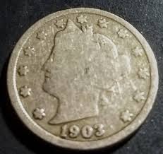 1903 Circulated Grade Full Date Liberty V Nickel Five Cent ...