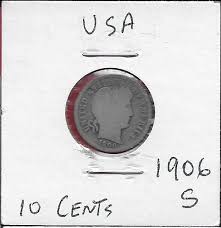 USA BARBER DIME 1906-S LIBERTY HEAD FACING RIGHT ...