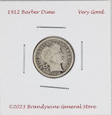 1912 Barber Dime in Very Good condition | Brandywine General ...