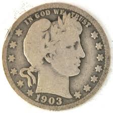 1903 Barber Quarter Dollar US 90% Silver Coin Philadelphia ...