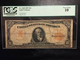1907 $10 Gold Certificate PCGS 10 | eBay