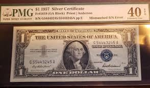 $1 ERROR NOTE -1957 Silver Certificate - MISMATCHED SERIAL NUMBER - PMG 40 EPQ | eBay