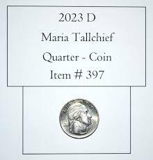 2023 D Maria Tallchief Quarter, # 397, Quarters, Vintage ...
