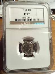 1953 Silver Proof Roosevelt Dime. Certified by NGC PF 67 ...