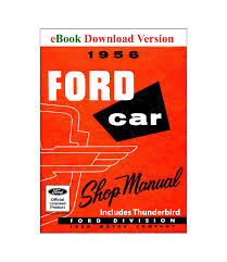 1956 Ford Car and Thunderbird Service Manual - Over-Drive ...