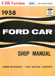 1958 Ford Car Shop Manual - Fordmanuals.com