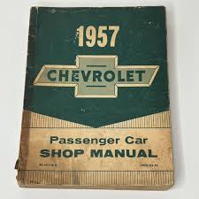 1957 Chevrolet Passenger Car Shop Manual General Motors 1957 ...