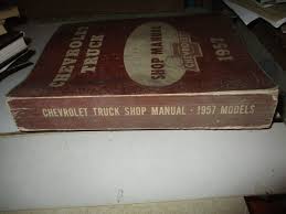 Chevrolet Truck Shop Manual 1957 (1957, Paperback ...