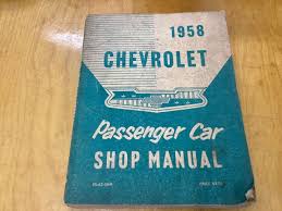 1958 CHEVROLET PASSENGER CAR SHOP MANUAL- USED IN GOOD TO ...