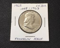 1962 Franklin Half Dollar, CH BU - Vintage Coin - US ...