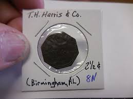 RARE T. H. HARRIS & CO. 2 1/2 BAR TOKEN BIRMINGHAM,ALA | eBay