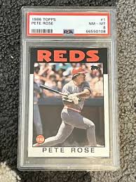PSA 8 NR MINT BASEBALL CARD 1986 TOPPS PETE ROSE ...