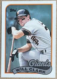 WILL CLARK, 1989 TOPPS TRADING CARD, BASEBALL LEGEND ! | eBay