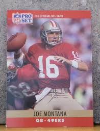COOL FOOTBALL CARD PRO SET THE OFFICIAL NFL CARD JOE MONTANA ...