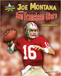 Joe Montana and the San Francisco 49ers - Bearport Publishing