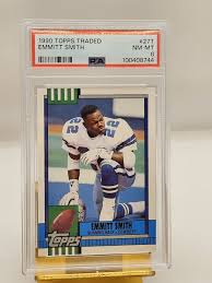 1990 EMMITT SMITH Rookie Topps Traded PSA 8 Dallas Cowboys ...