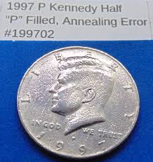 1997-P Kennedy Half Dollar Rare Error Coin, Mint Mark Filled ...