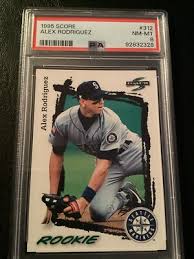 1995 Score #312 Alex Rodriguez PSA 8 NM-MT Rookie Card ...