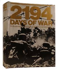 2194 DAYS OF WAR An Illustrated Chronology of the Second ...