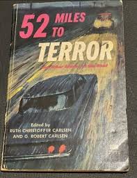 52 Miles to Terror and Other Stories of the Road PB 1st ...