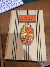 YOUNG FOLKS LIBRARY CONKEY PUBLISHING 1947 A BOOK OF BRAVE ...