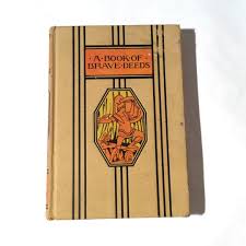 Vintage 1952 Printing of "a Book of Brave Deeds" Classic ...