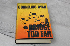 A Bridge Too Far Cornelius Ryan Hard Back Dust Cover Simon & Schuster 1974 Used First Edition Military Book WWII - Etsy