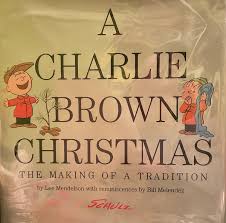 A Charlie Brown Christmas, The Making Of A Tradition, Lee ...