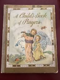 A Child's Book of Prayers Louise Raymond Illustrated by ...