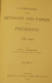 Messaged and Papers of the Presidents Volume V JAMES D ...