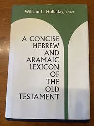 A Concise Hebrew and Aramaic Lexicon of the Old Testament by ...