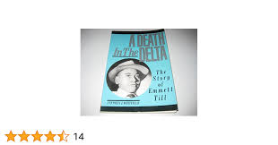A Death in the Delta: The Story of Emmett Till : Whitfield ...
