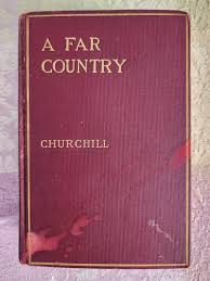 A Far Country by American Author Winston Churchill, 1915 - Etsy