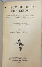 A Field Guide to the Birds by Roger Tory Peterson: Hardcover ...