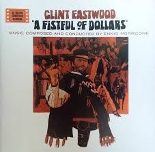 1998 – Clint Eastwood “A Fistful of Dollars” : Original ...