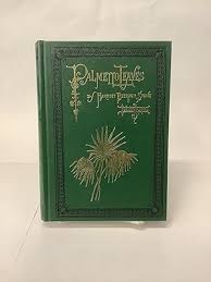 Palmetto Leaves: One Hundred Twenty-Fifth Anniversary ...