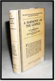 A Harmony of the Gospels for Students of the Life of Christ ...