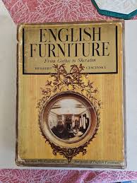 English Furniture from Gothic to Sheraton by Herbert ...