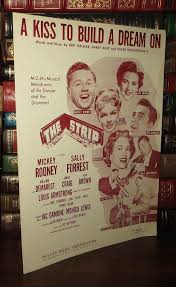 A KISS TO BUILD A DREAM ON | Bert Kalmar, Harry, Ruby, Oscar ...