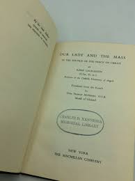 OUR LADY AND THE MASS - Rene Laurentin - vintage Catholic ...