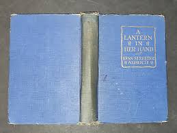 A Lantern In Her Hand: Aldrich, Bess Streeter. D. Appleton Co. Pub. SIGNED 1929 | eBay